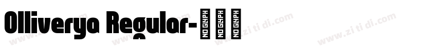 Olliverya Regular字体转换